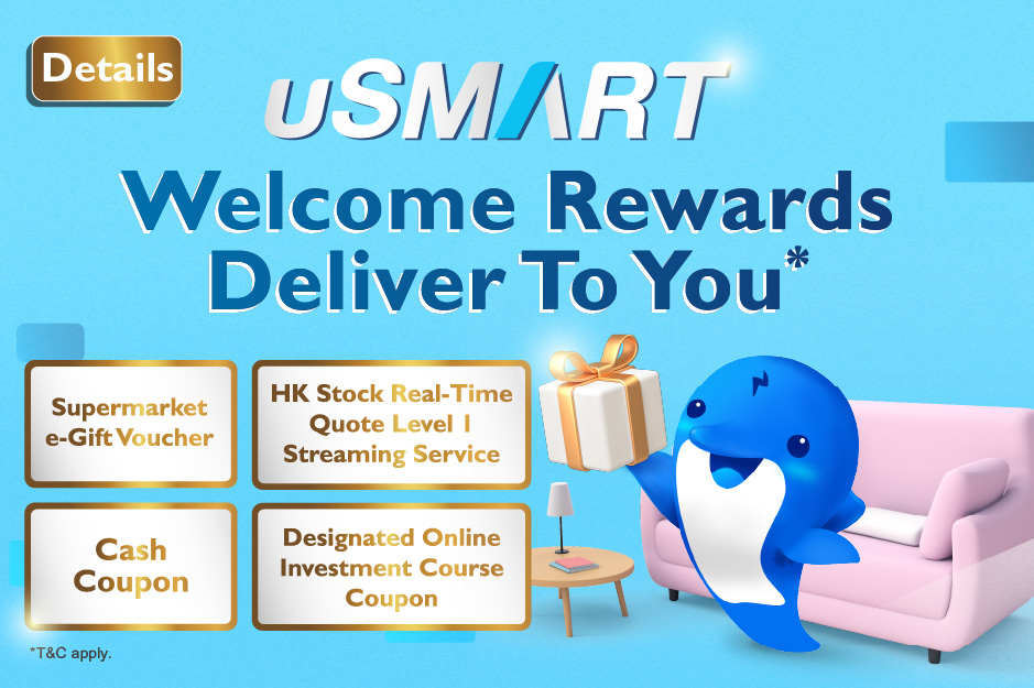 uSMART welcome rewards deliver to you*!
